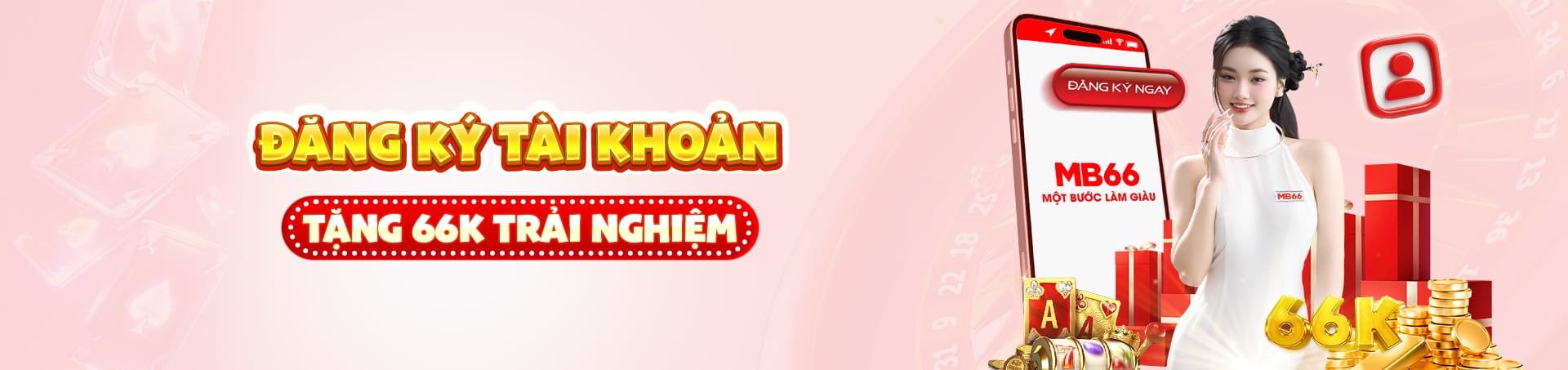 MB66 cộng ngay 66k trải nghiệm